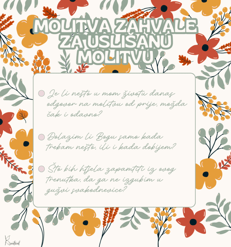 Pitanja za razmišljanje za molitvu zahvale za uslišanu molitvu.